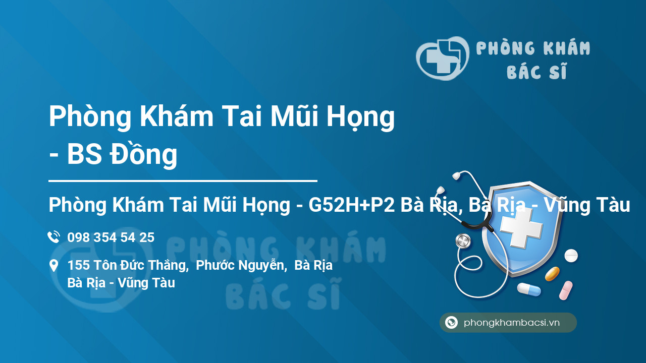 Phòng Khám Tai Mũi Họng - BS Đồng