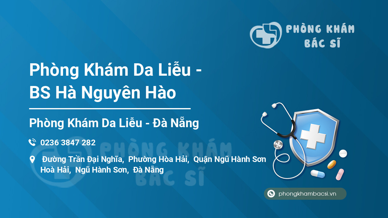 Phòng Khám Da Liễu - BS Hà Nguyên Hào