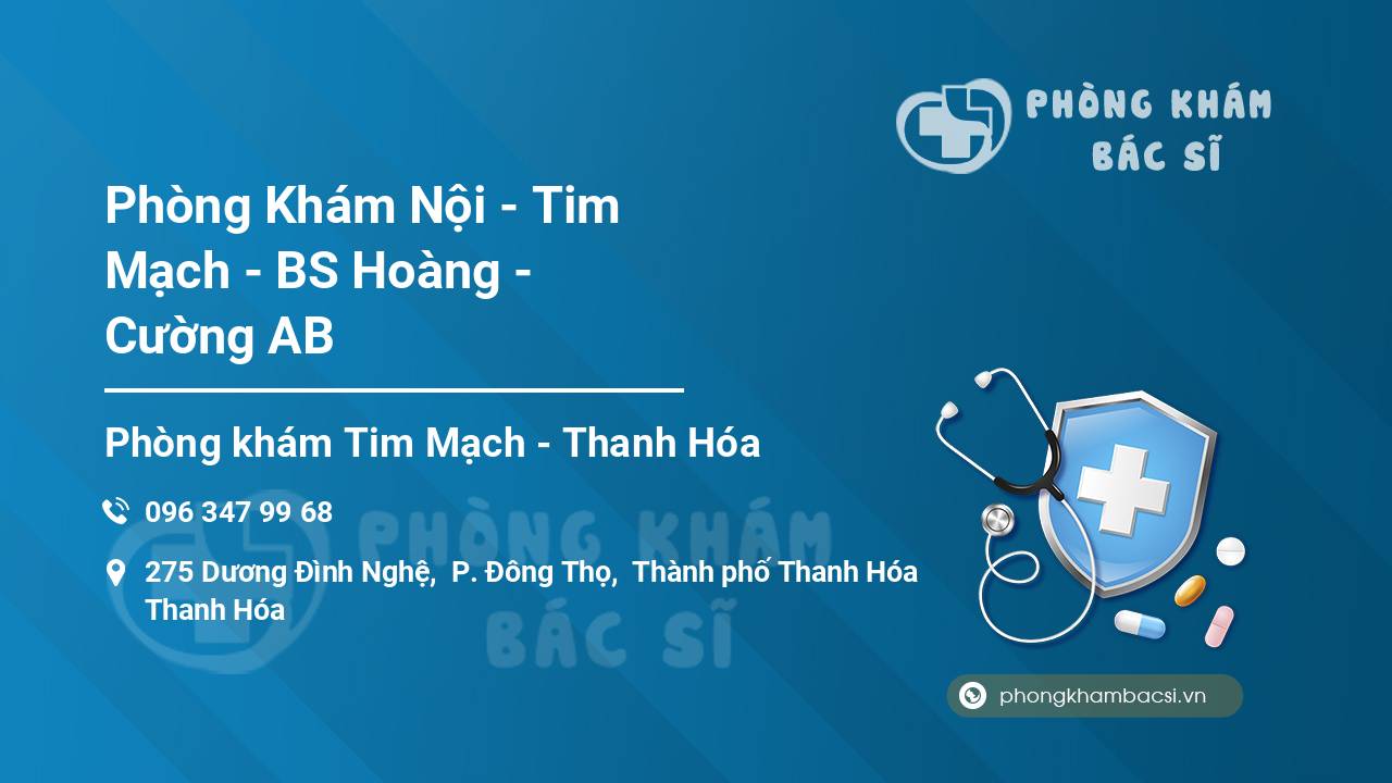 Phòng Khám Nội - Tim Mạch - BS Hoàng - Cường AB