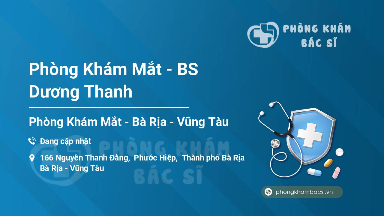 Phòng Khám Mắt - BS Dương Thanh