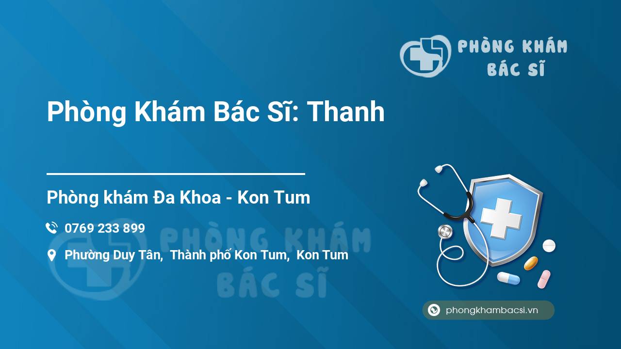 Phòng Khám Bác Sĩ: Thanh
