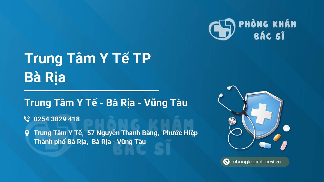 Trung Tâm Y Tế TP Bà Rịa