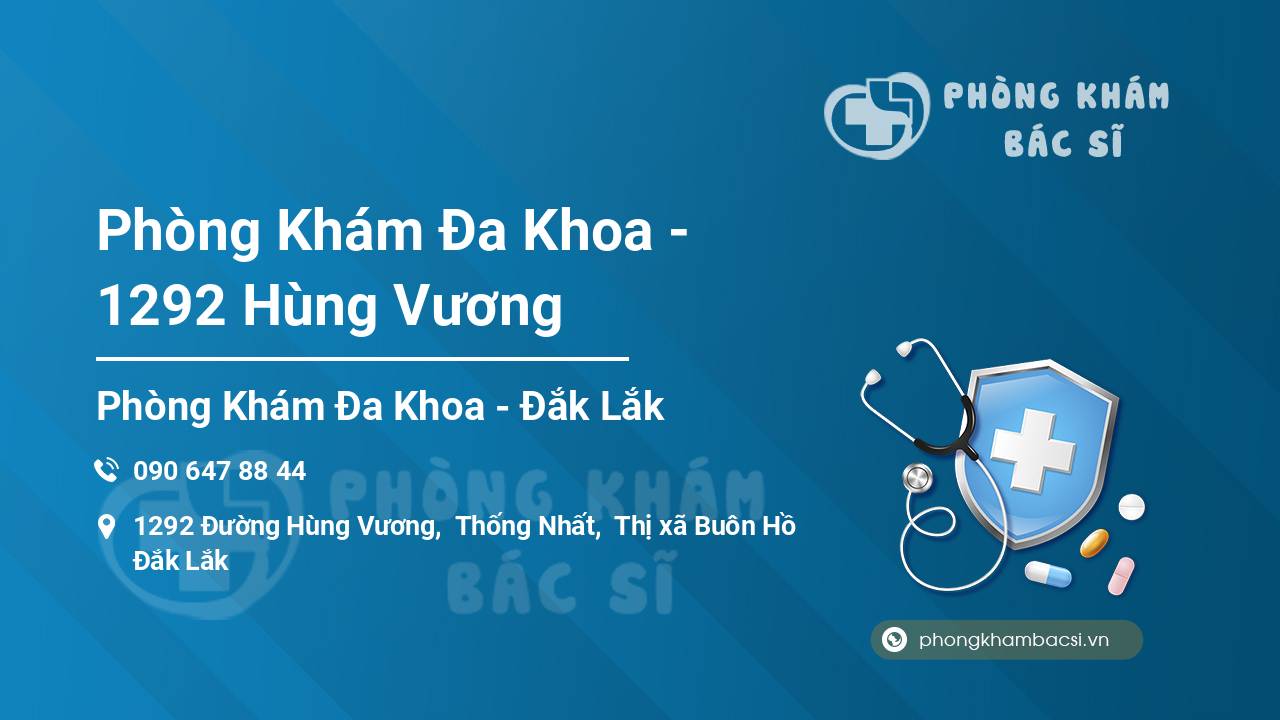 Phòng Khám Đa Khoa - 1292 Hùng Vương