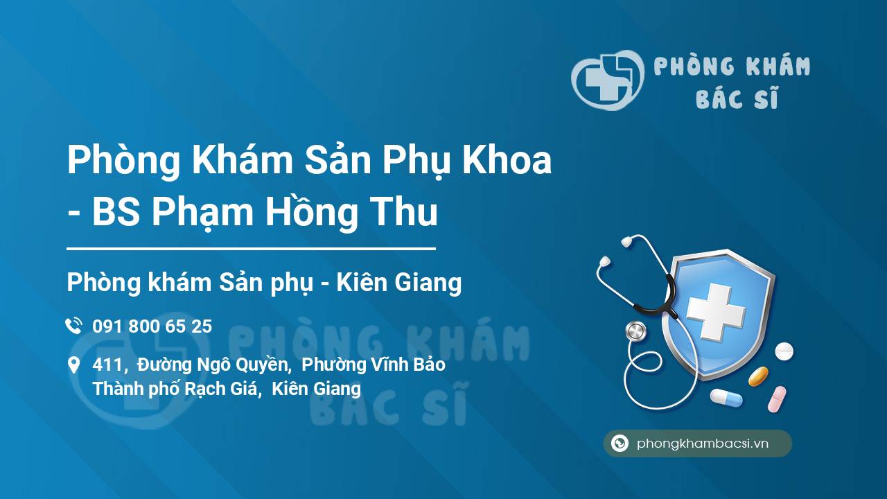 Phòng Khám Sản Phụ Khoa - BS Phạm Hồng Thu