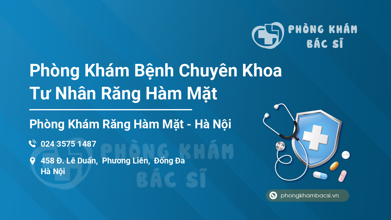 Phòng Khám Bệnh Chuyên Khoa Tư Nhân Răng Hàm Mặt