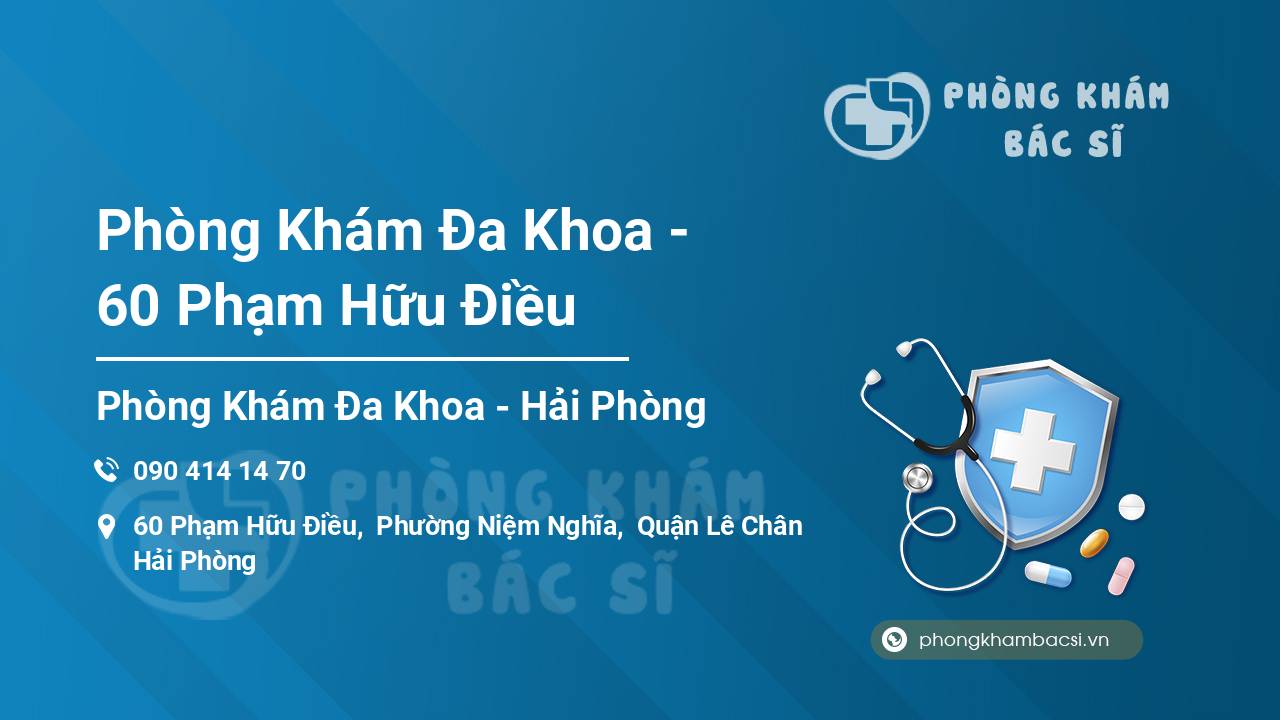 Phòng Khám Đa Khoa - 60 Phạm Hữu Điều