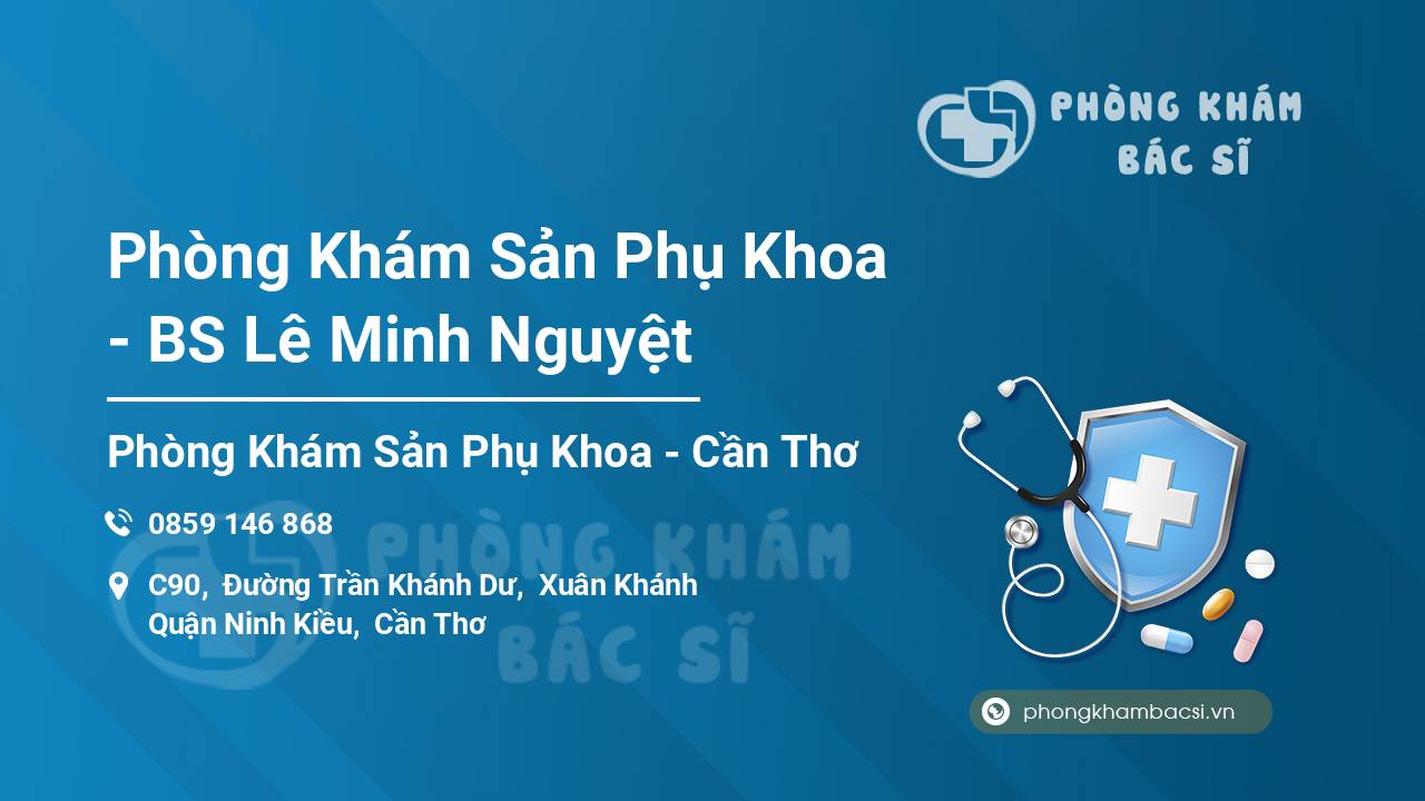 Phòng Khám Sản Phụ Khoa - BS Lê Minh Nguyệt