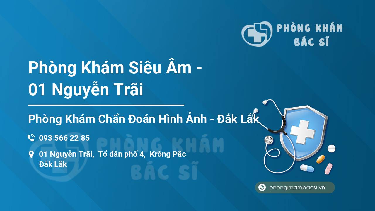 Phòng Khám Siêu Âm - 01 Nguyễn Trãi