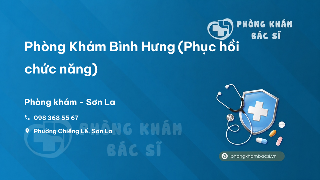 Phòng Khám Bình Hưng (Phục hồi chức năng), Sơn La