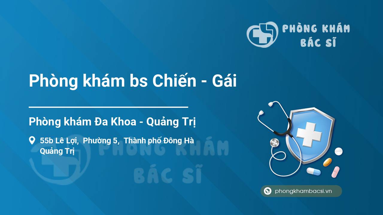 Phòng khám bs Chiến - Gái