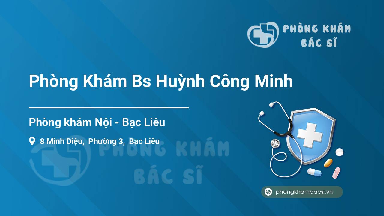Phòng Khám Bs Huỳnh Công Minh