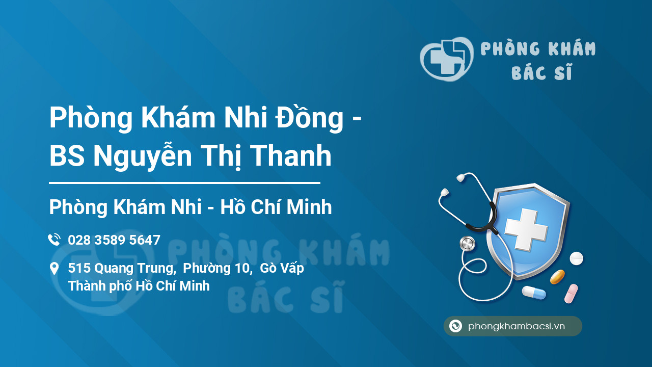 Phòng Khám Nhi Đồng - BS Nguyễn Thị Thanh