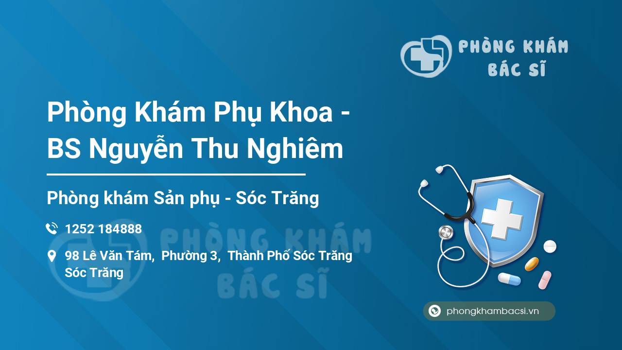 Phòng Khám Phụ Khoa - BS Nguyễn Thu Nghiêm