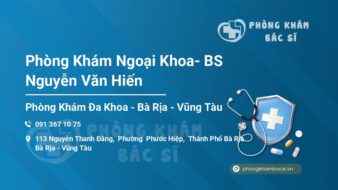 Phòng Khám Ngoại Khoa- BS Nguyễn Văn Hiến