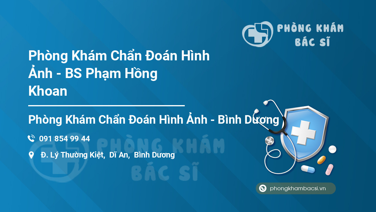 Phòng Khám Chẩn Đoán Hình Ảnh - BS Phạm Hồng Khoan