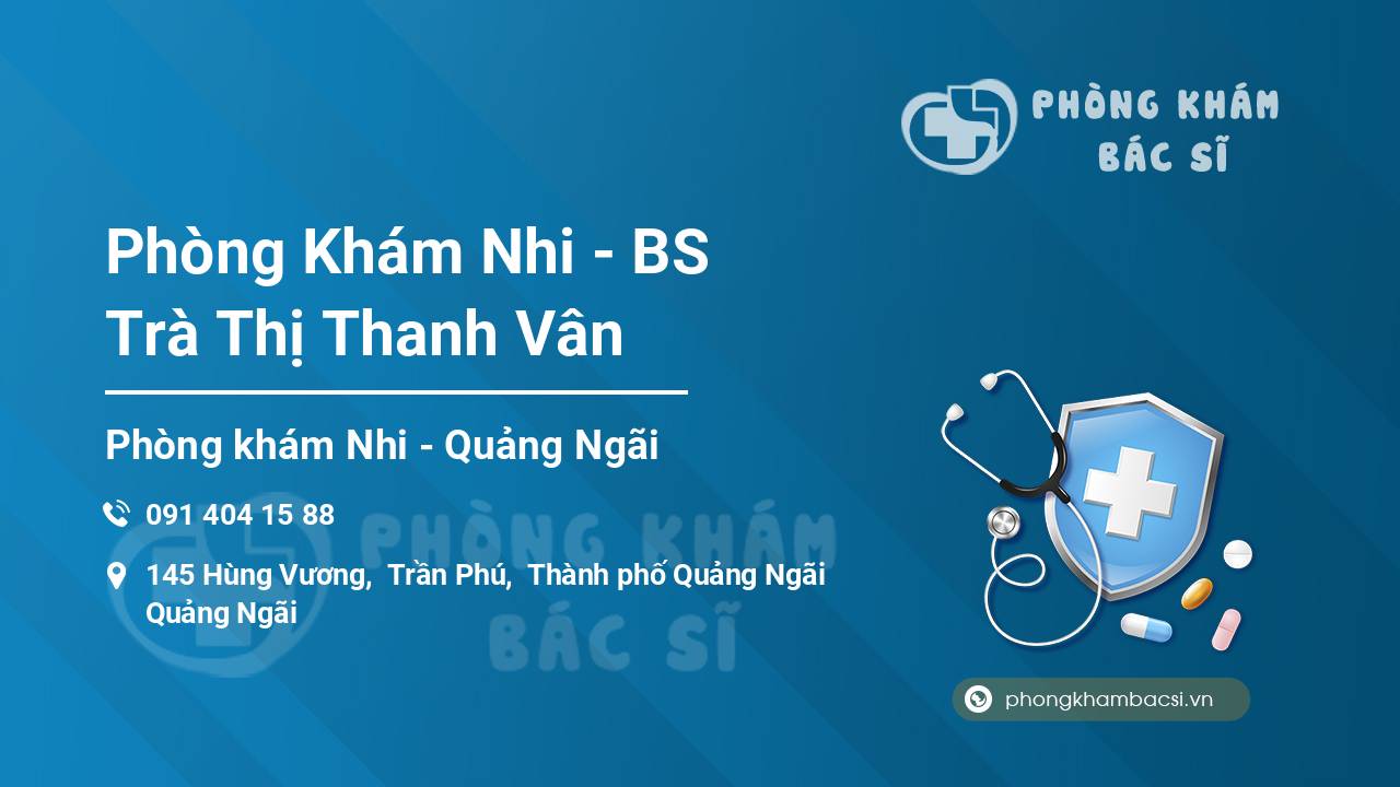 Phòng Khám Nhi - BS Trà Thị Thanh Vân
