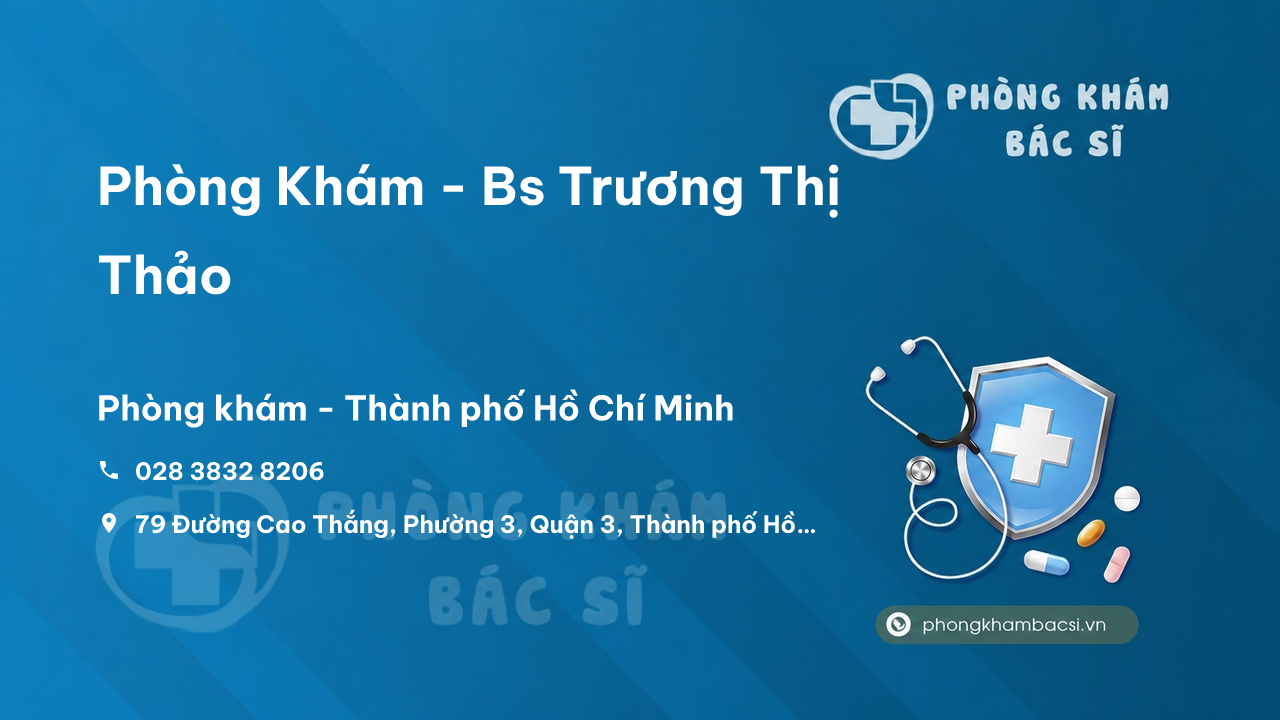 Phòng Khám - Bs Trương Thị Thảo, Quận 3, Hồ Chí Minh