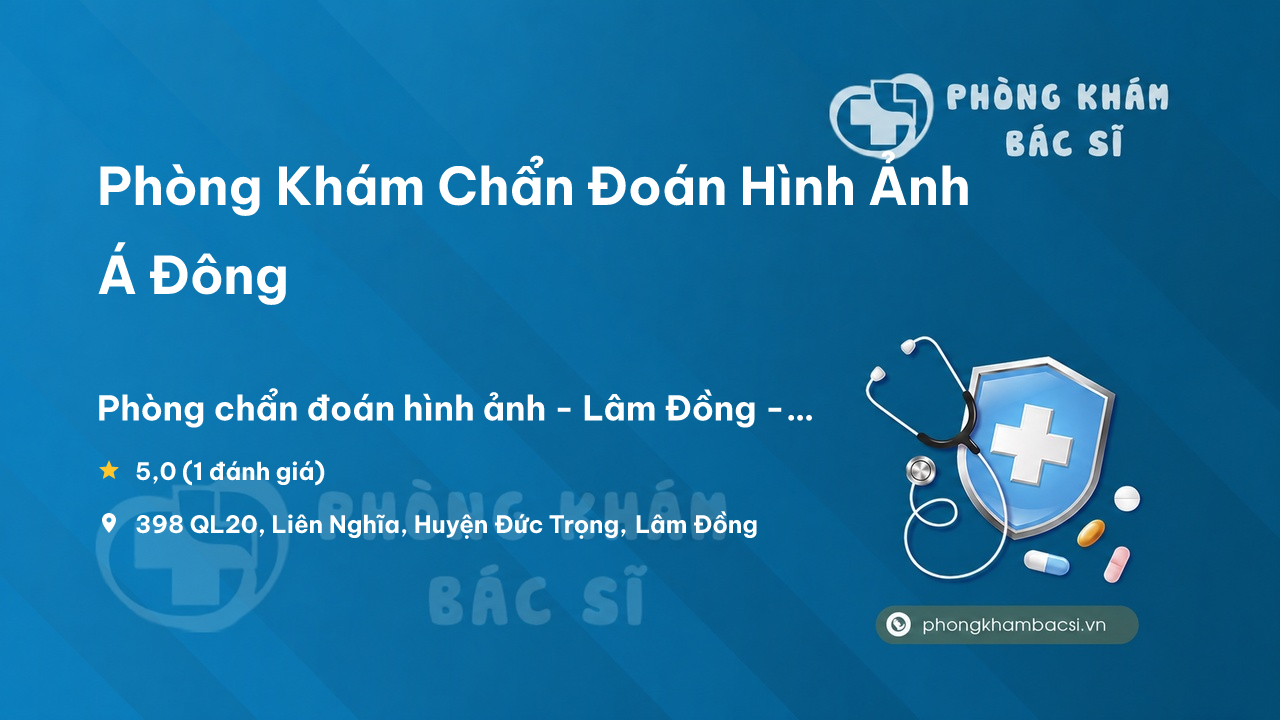 Phong Kham Chan Doan Hinh Anh A Dong Duc Trong