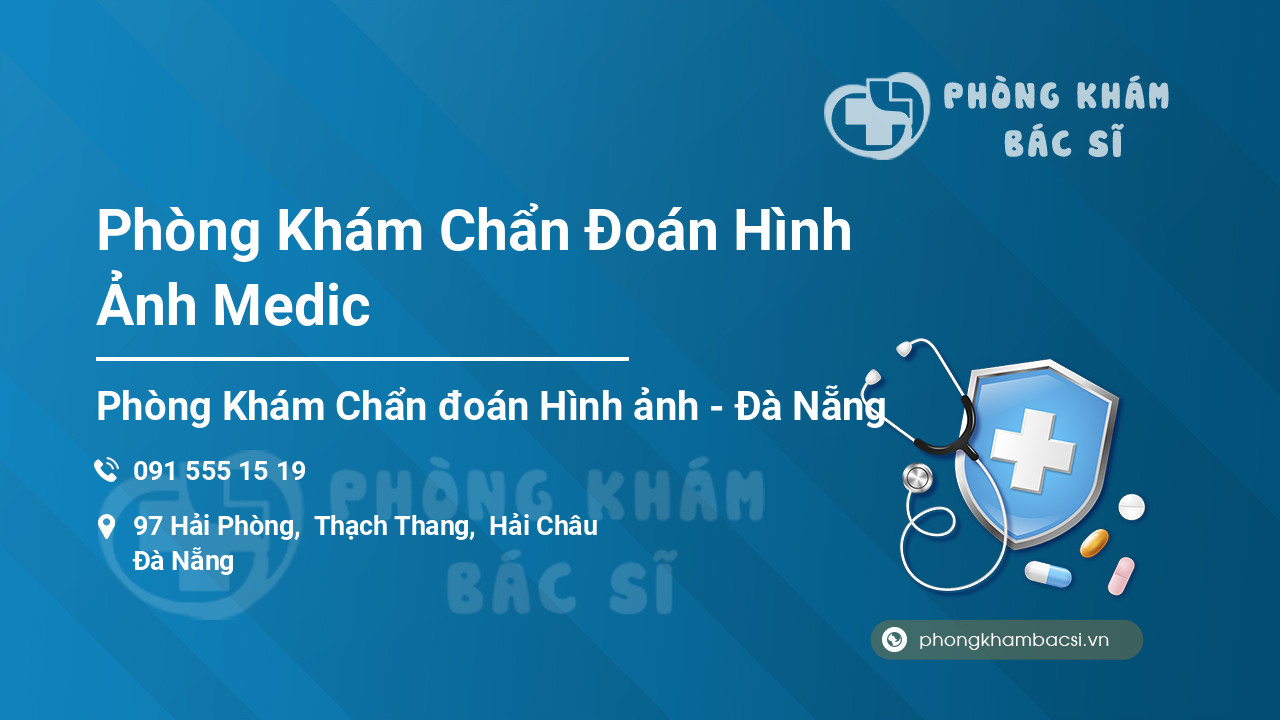 Phòng Khám Chẩn Đoán Hình Ảnh Medic