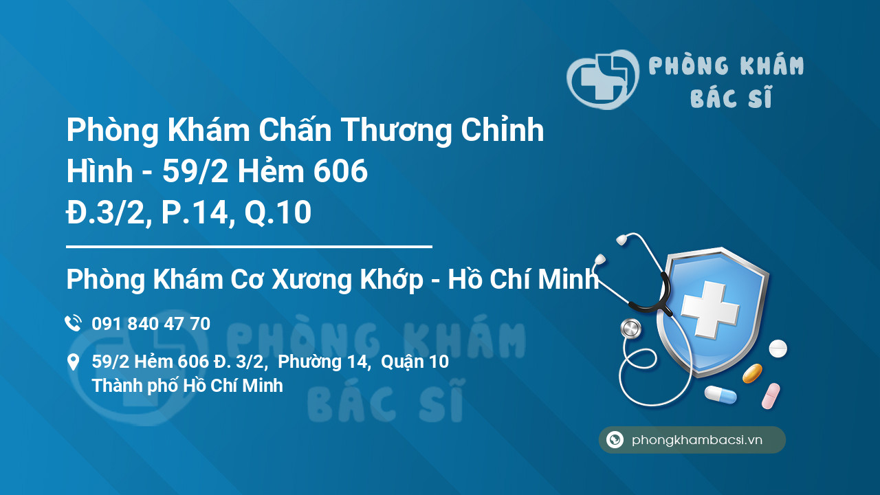 Phòng Khám Chấn Thương Chỉnh Hình - 59/2 Hẻm 606 Đ.3/2, P.14, Q.10