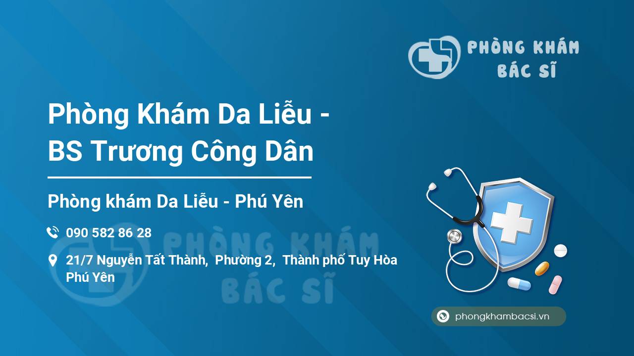 Phòng Khám Da Liễu - BS Trương Công Dân