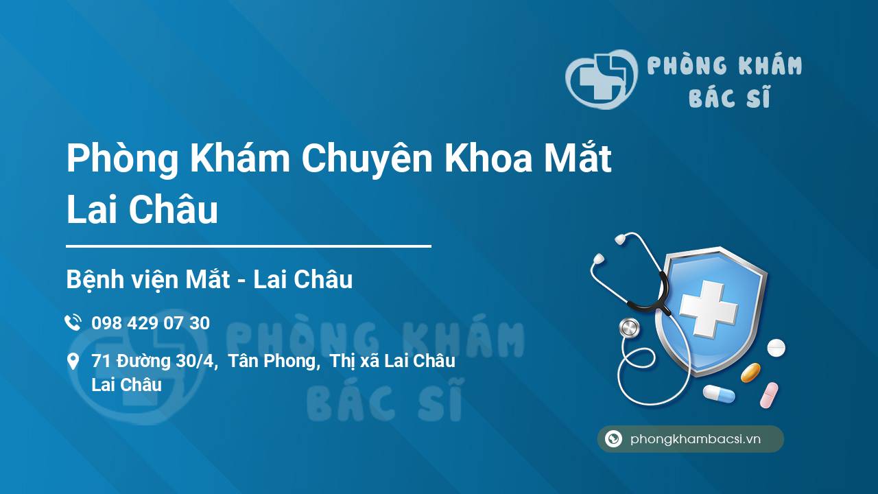 Phòng Khám Chuyên Khoa Mắt Lai Châu