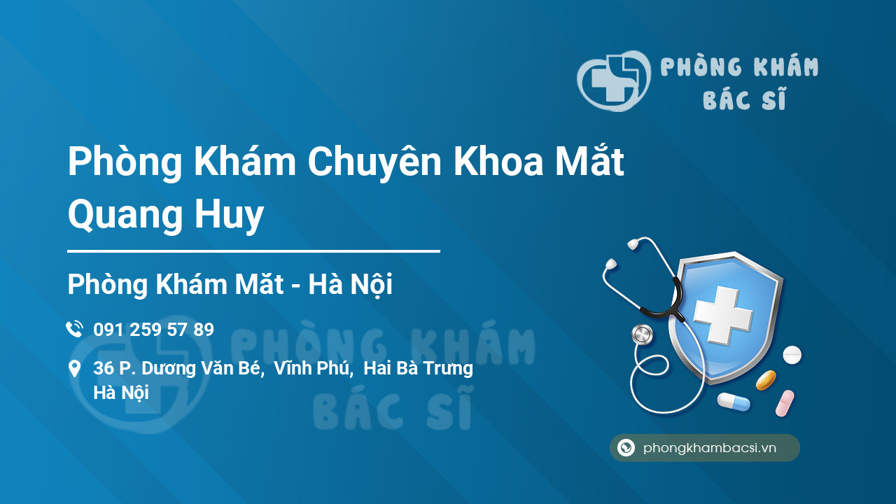 Phòng Khám Chuyên Khoa Mắt Quang Huy