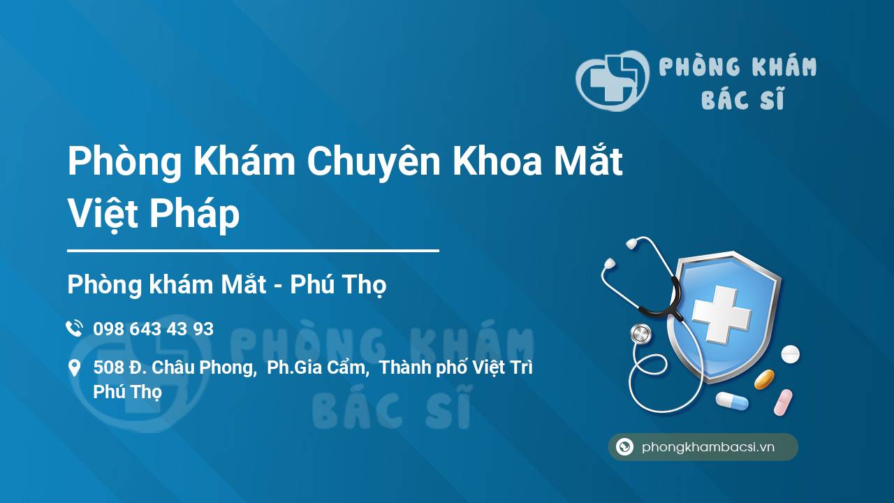 Phòng Khám Chuyên Khoa Mắt Việt Pháp