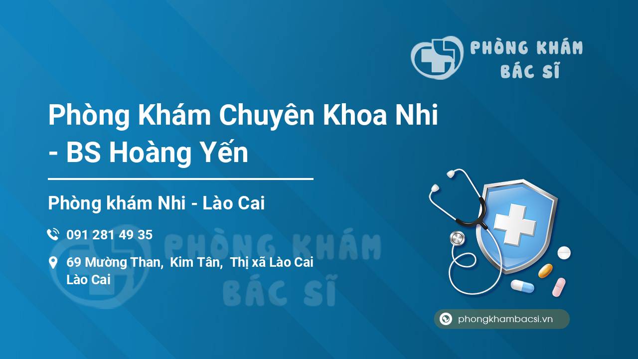Phòng Khám Chuyên Khoa Nhi - BS Hoàng Yến