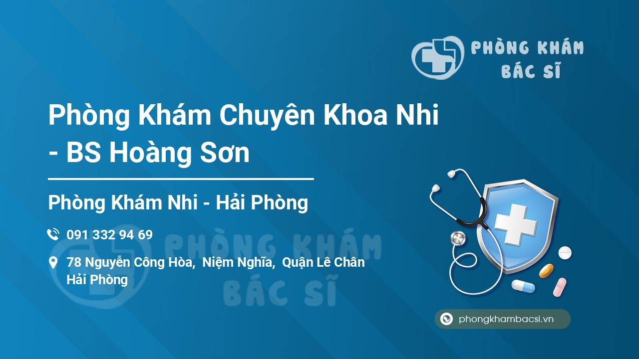 Phòng Khám Chuyên Khoa Nhi - BS Hoàng Sơn
