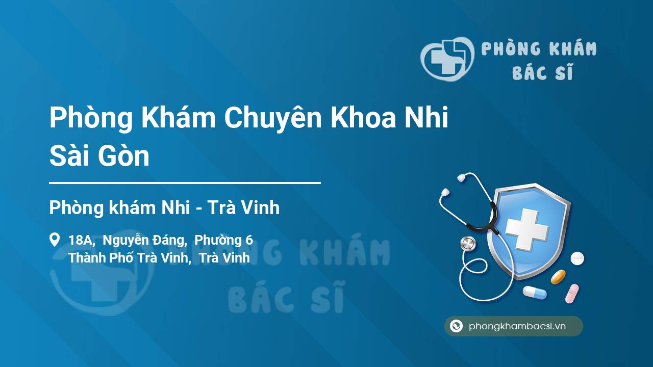 Phòng Khám Chuyên Khoa Nhi Sài Gòn