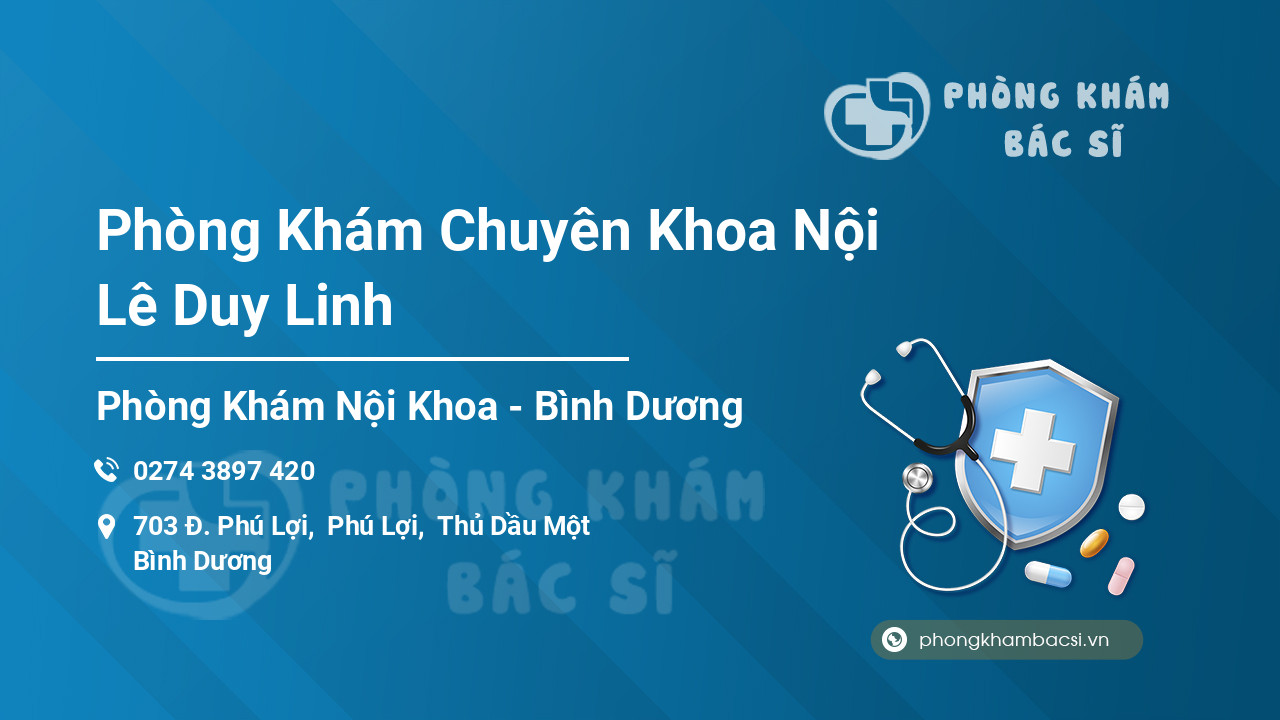 Phòng Khám Chuyên Khoa Nội Lê Duy Linh
