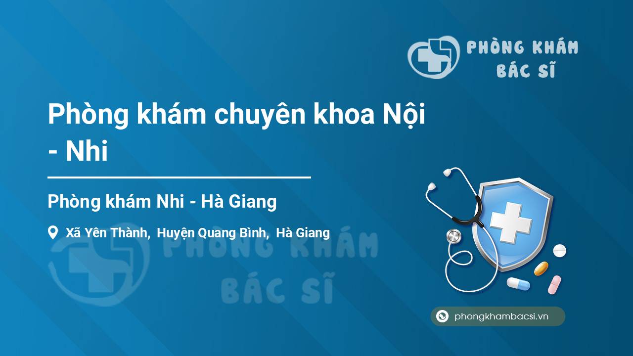 Phòng khám chuyên khoa Nội - Nhi