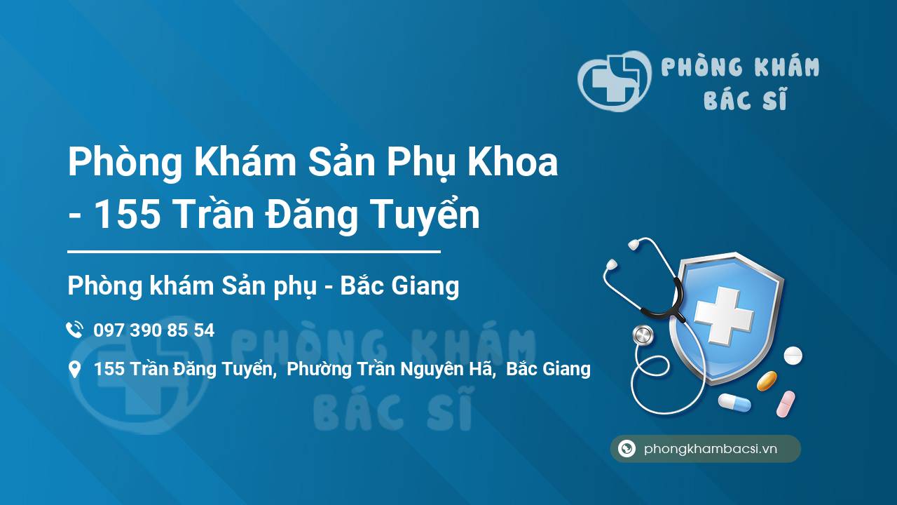 Phòng Khám Sản Phụ Khoa - 155 Trần Đăng Tuyển