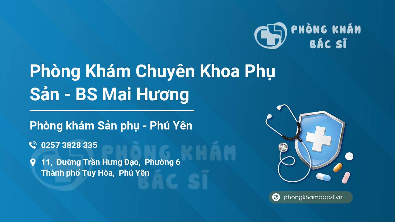 Phòng Khám Chuyên Khoa Phụ Sản - BS Mai Hương