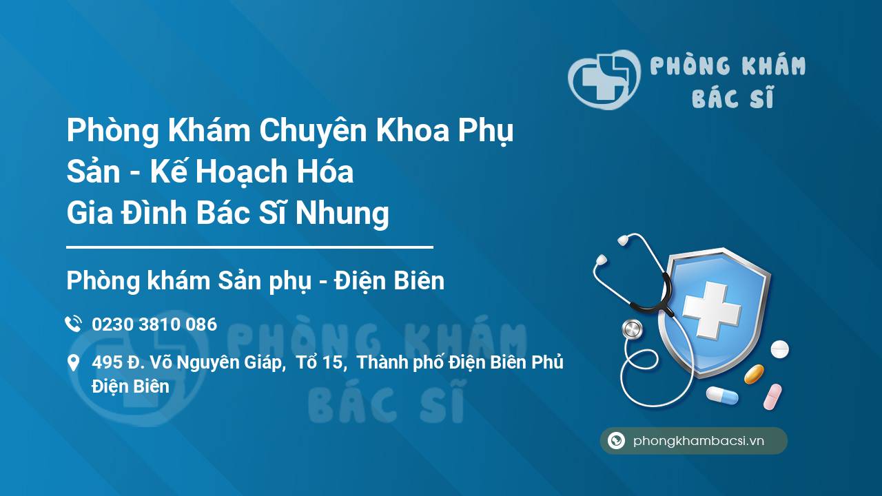 Phòng Khám Chuyên Khoa Phụ Sản - Kế Hoạch Hóa Gia Đình Bác Sĩ Nhung