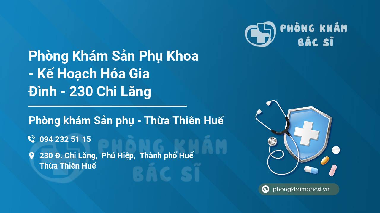Phòng Khám Sản Phụ Khoa - Kế Hoạch Hóa Gia Đình - 230 Chi Lăng