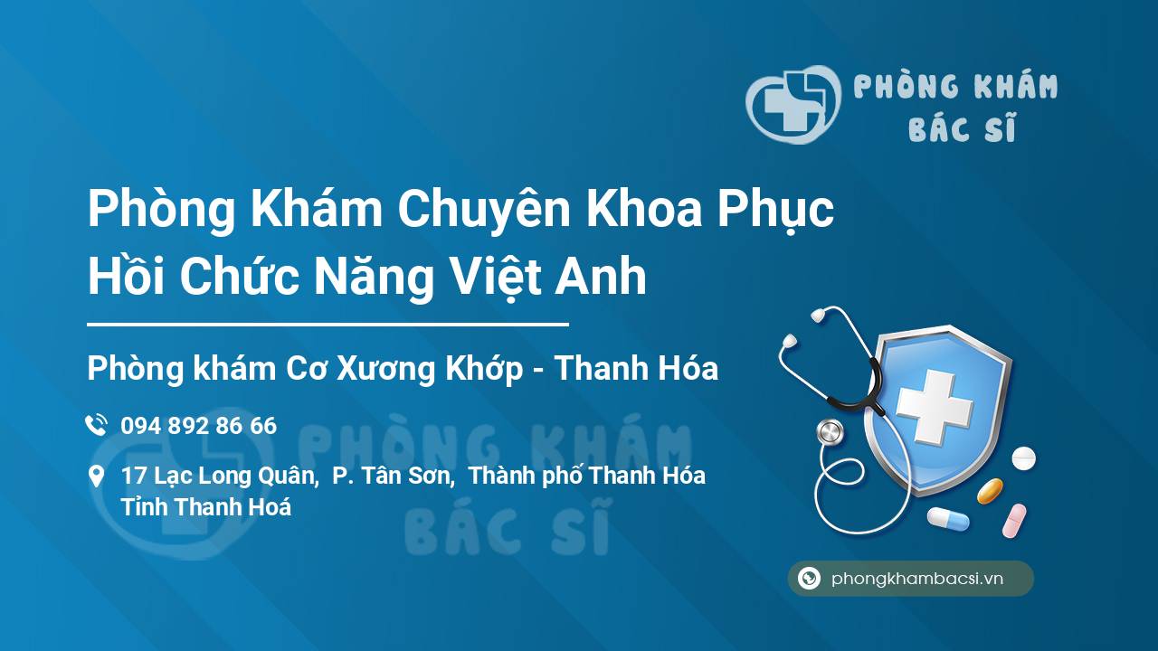 Phòng Khám Chuyên Khoa Phục Hồi Chức Năng Việt Anh