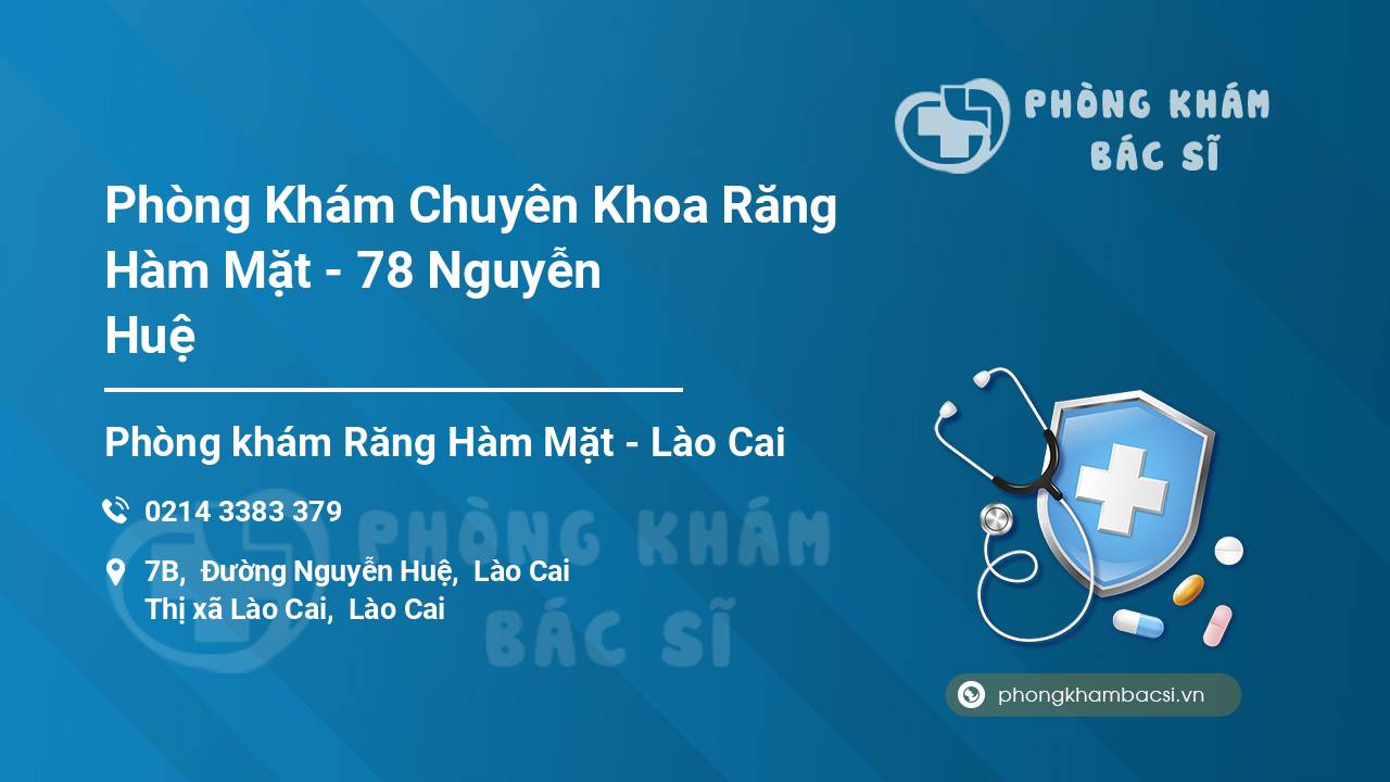 Phòng Khám Chuyên Khoa Răng Hàm Mặt - 78 Nguyễn Huệ