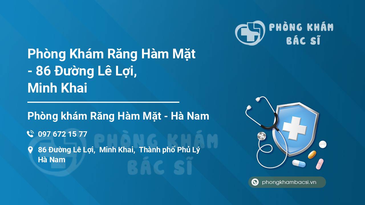 Phòng Khám Răng Hàm Mặt - 86 Đường Lê Lợi, Minh Khai