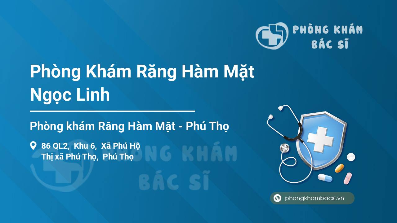 Phòng Khám Răng Hàm Mặt Ngọc Linh