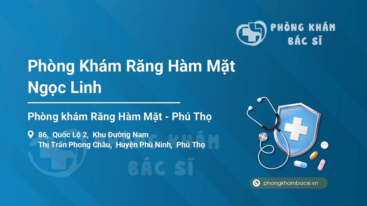 Phòng Khám Răng Hàm Mặt Ngọc Linh