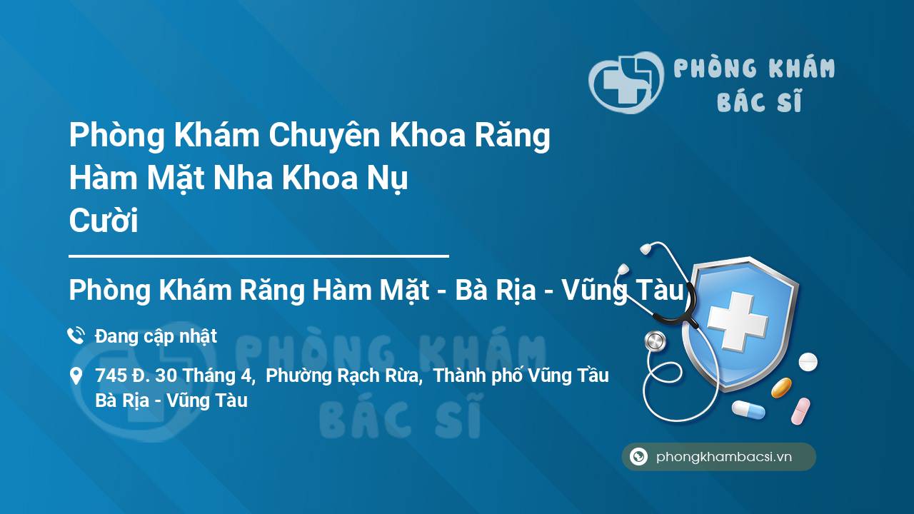 Phòng Khám Chuyên Khoa Răng Hàm Mặt Nha Khoa Nụ Cười
