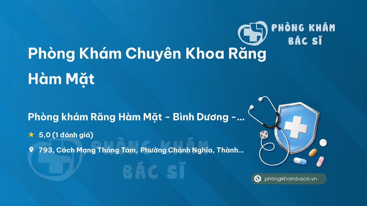 Phong Kham Chuyen Khoa Rang Ham Mat Thu Dau Mot