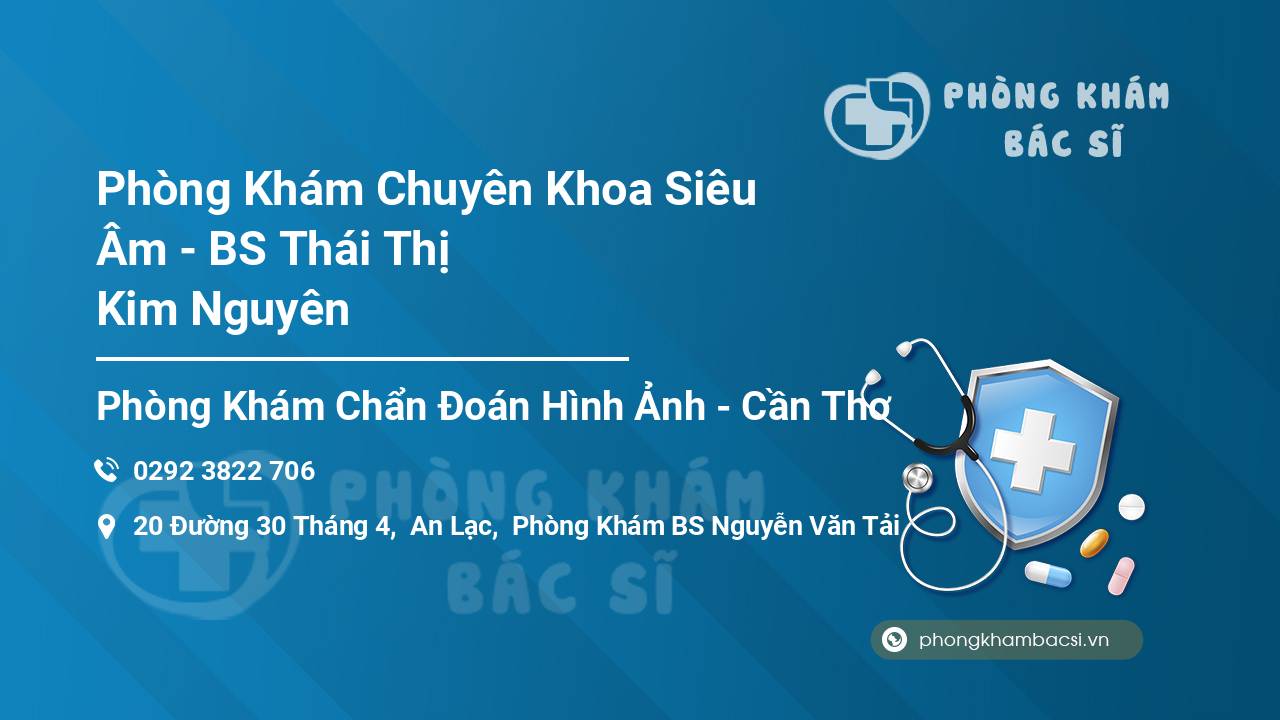 Phòng Khám Chuyên Khoa Siêu Âm - BS Thái Thị Kim Nguyên