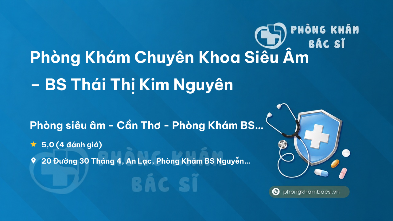 Phong Kham Chuyen Khoa Sieu Am Bs Thai Thi Kim Nguyen