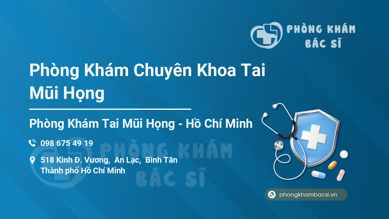 Phòng Khám Chuyên Khoa Tai Mũi Họng
