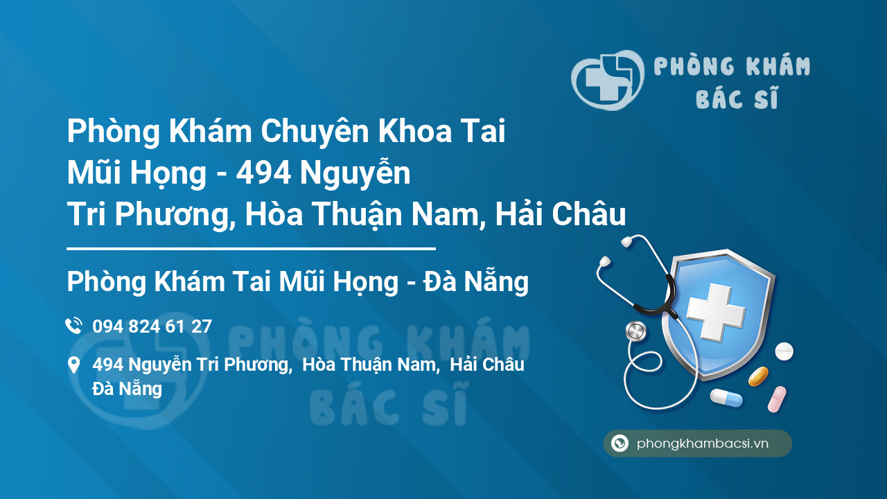 Phòng Khám Chuyên Khoa Tai Mũi Họng - 494 Nguyễn Tri Phương, Hòa Thuận Nam, Hải Châu