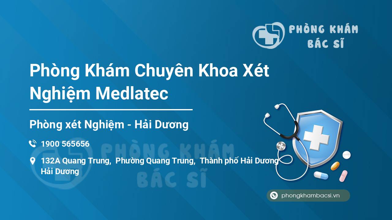 Phòng Khám Chuyên Khoa Xét Nghiệm Medlatec