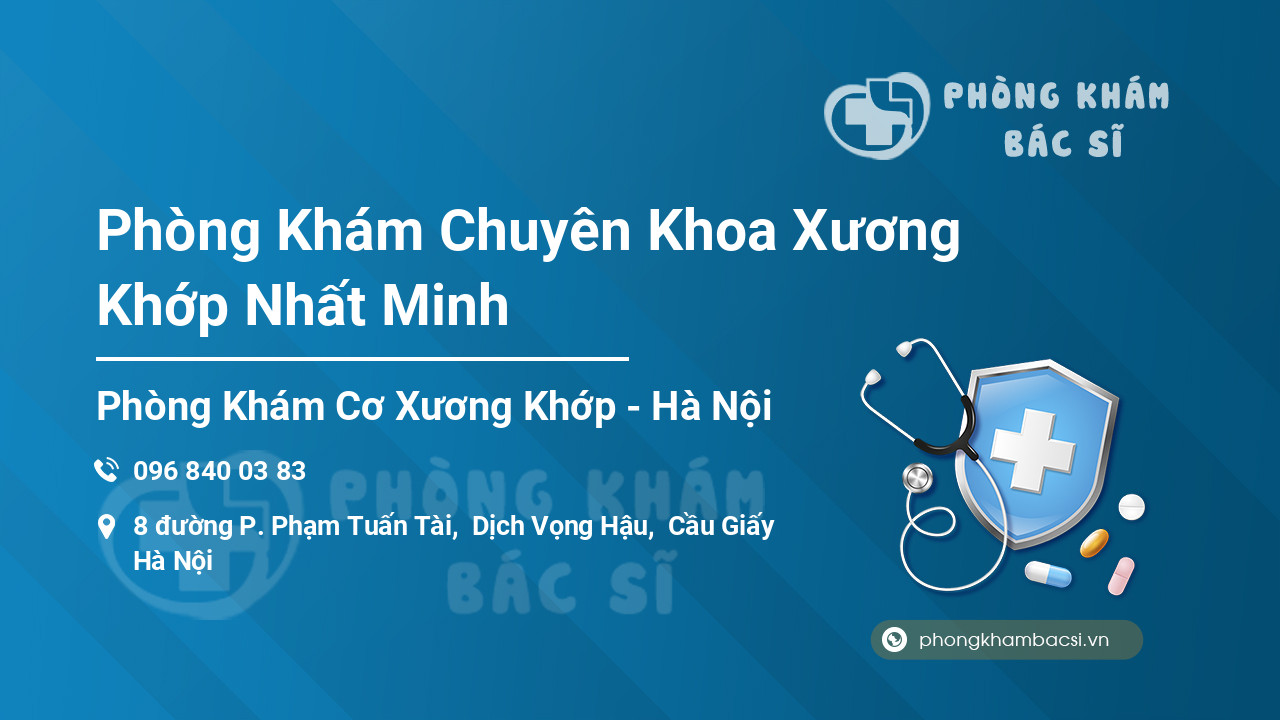 Phòng Khám Chuyên Khoa Xương Khớp Nhất Minh